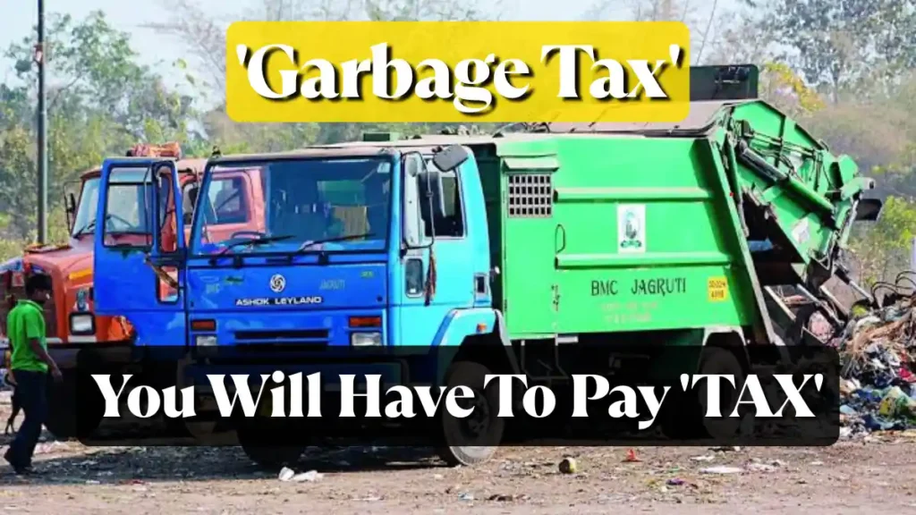 Bengaluru Introduces 'Garbage Tax' – Residents to Pay Up to ₹400 Per Month