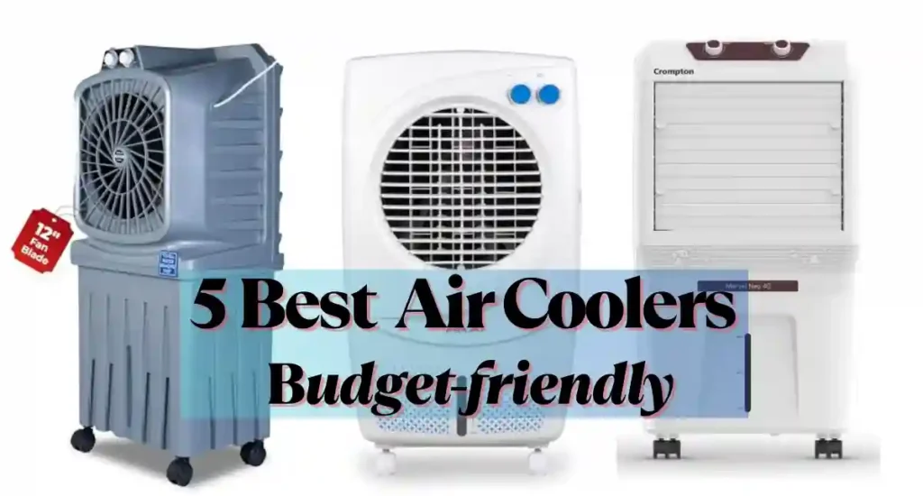 5 Best budget-friendly Air Coolers